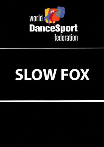 WDSF Slow Fox - Technique du Slow Fox